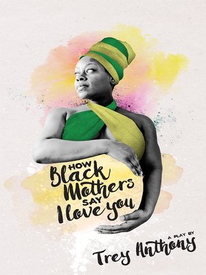 cover image of How Black Mothers Say I Love You